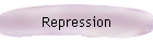 Repression